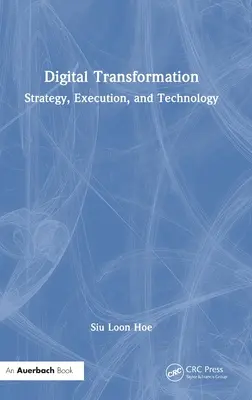 Digitale Transformation: Strategie, Umsetzung und Technologie - Digital Transformation: Strategy, Execution and Technology