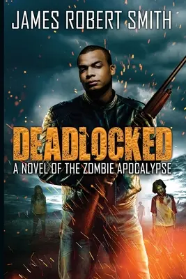 Festgefahren: Ein Roman über die Zombie-Apokalypse - Deadlocked: A Novel of the Zombie Apocalypse