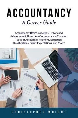 Buchhaltung: Ein Karriereführer - Accountancy: A Career Guide