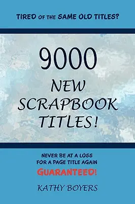 9000 neue Scrapbook-Titel - 9000 New Scrapbook Titles