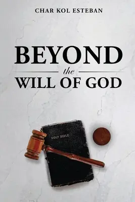 Jenseits des Willens Gottes - Beyond the Will of God