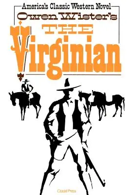 Der Virginier: Ein Reiter aus den Präriegebieten - The Virginian: A Horseman of the Plains