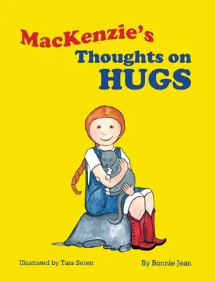 MacKenzie's Gedanken über Umarmungen - MacKenzie's Thoughts on Hugs