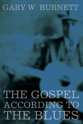 Das Evangelium nach dem Blues - The Gospel According to the Blues