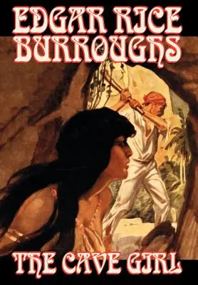Das Höhlenmädchen von Edgar Rice Burroughs, Belletristik, Literatur - The Cave Girl by Edgar Rice Burroughs, Fiction, Literary