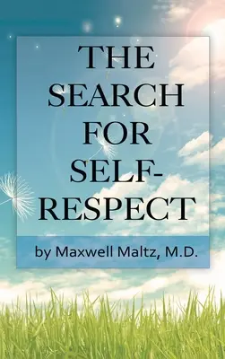 Die Suche nach Selbstachtung - The Search for Self-Respect