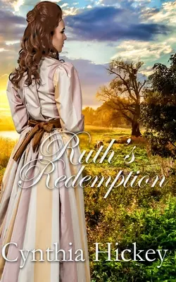 Ruths Erlösung - Ruth's Redemption