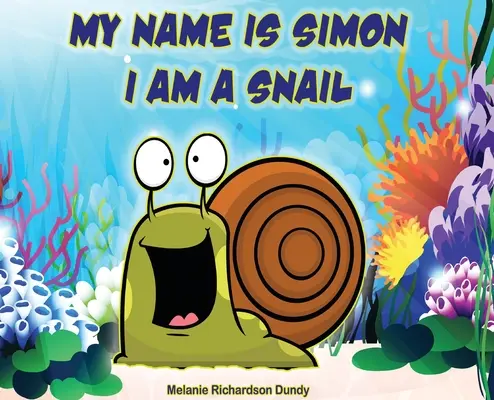 Mein Name ist Simon. Ich bin eine Schnecke - My Name Is Simon. I Am a Snail