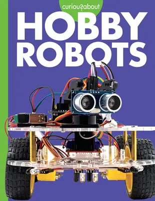 Neugierig auf Hobby-Roboter - Curious about Hobby Robots