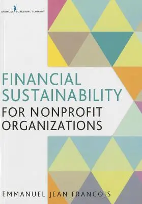 Finanzielle Nachhaltigkeit für Nonprofit-Organisationen - Financial Sustainability for Nonprofit Organizations