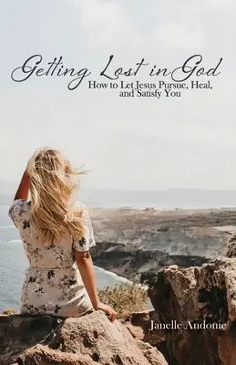Sich in Gott verlieren - Getting Lost in God