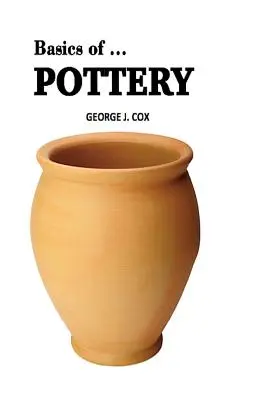Grundlagen der ... Töpferei illustriert - Basics of ... Pottery Illustrated
