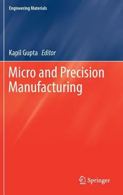 Mikro- und Präzisionsfertigung - Micro and Precision Manufacturing