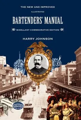 Handbuch für Barkeeper: Mixellany Commemorative Edition - Bartenders' Manual: Mixellany Commemorative Edition