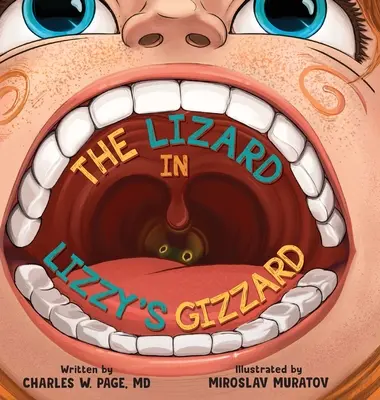 Der Lizzard in Lizzys Saumagen - The Lizzard in Lizzy's Gizzard