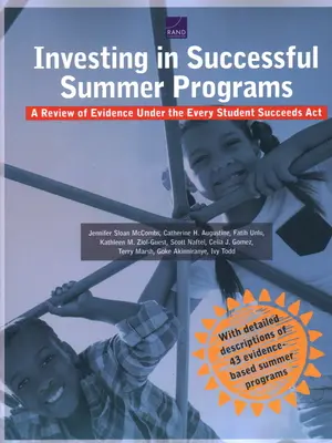Investieren in erfolgreiche Sommerprogramme: Eine Überprüfung der Beweise im Rahmen des Every Student Succeeds Act - Investing in Successful Summer Programs: A Review of Evidence Under the Every Student Succeeds Act