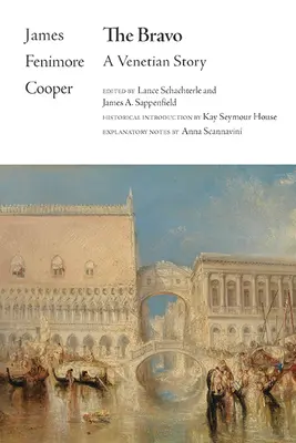 Die Bravo: Eine venezianische Geschichte - The Bravo: A Venetian Story