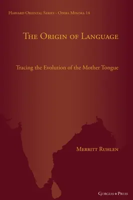 Der Ursprung der Sprache: Auf den Spuren der Evolution der Muttersprache - The Origin of Language: Tracing the Evolution of the Mother Tongue