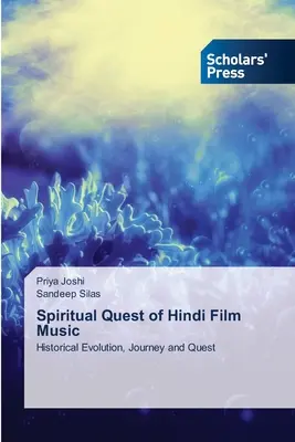 Die spirituelle Suche der Hindi-Filmmusik - Spiritual Quest of Hindi Film Music