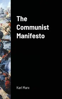 Das Kommunistische Manifest - The Communist Manifesto