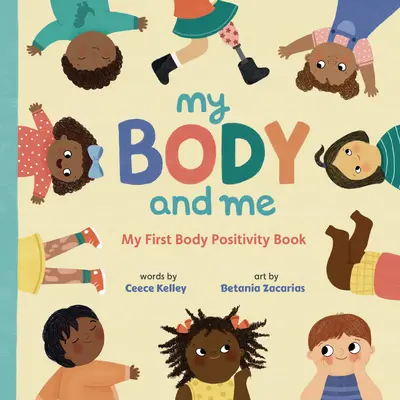 Mein Körper und ich: Mein erstes Body Positivity Buch - My Body and Me: My First Body Positivity Book