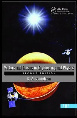 Vektoren und Tensoren in Technik und Physik: Zweite Auflage - Vectors And Tensors In Engineering And Physics: Second Edition