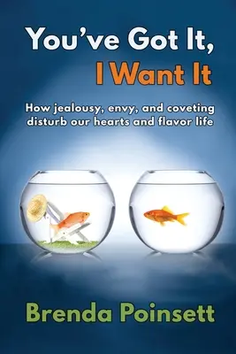 Du hast es, ich will es - You've Got It, I Want It