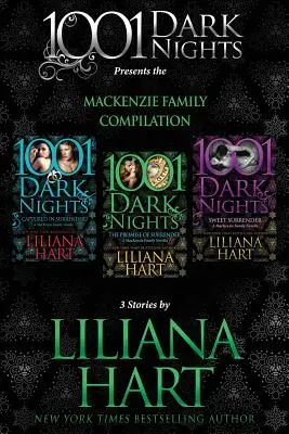 MacKenzie-Familien-Zusammenstellung: 3 Geschichten von Liliana Hart - MacKenzie Family Compilation: 3 Stories by Liliana Hart