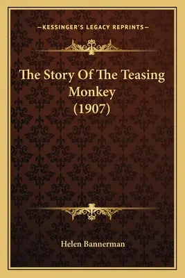 Die Geschichte vom neckischen Affen (1907) - The Story Of The Teasing Monkey (1907)