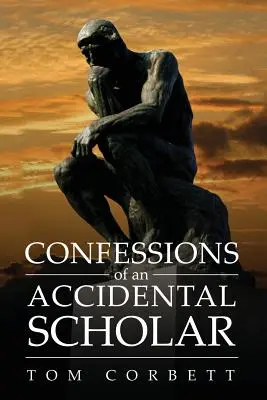 Bekenntnisse eines unfreiwilligen Gelehrten - Confessions of an Accidental Scholar