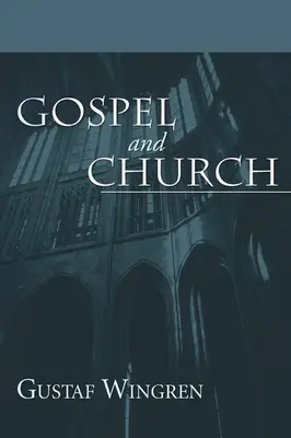 Evangelium und Kirche - Gospel and Church