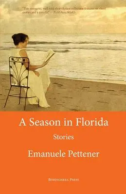 Eine Saison in Florida: Geschichten - A Season in Florida: Stories