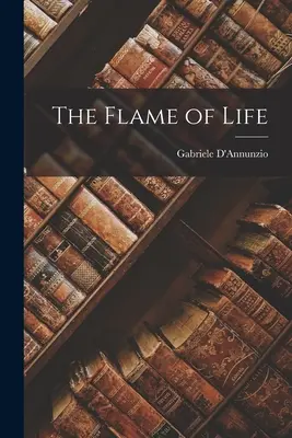 Die Flamme des Lebens - The Flame of Life