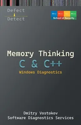 Speichertechnisches Denken für C & C++ Windows-Diagnose: Folien nur mit Beschreibungen - Memory Thinking for C & C++ Windows Diagnostics: Slides with Descriptions Only