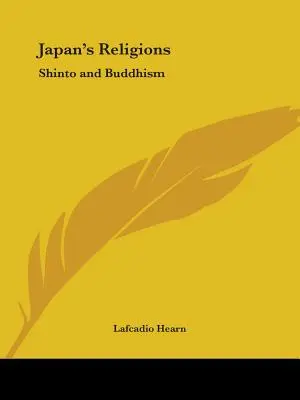 Japans Religionen: Schintoismus und Buddhismus - Japan's Religions: Shinto and Buddhism