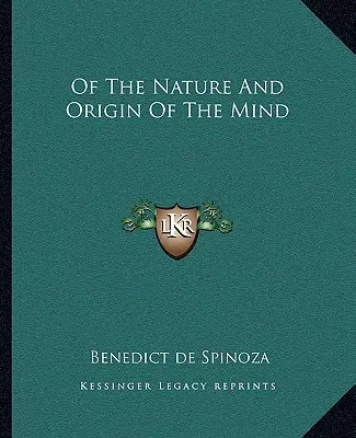 Von der Natur und dem Ursprung des Geistes - Of The Nature And Origin Of The Mind