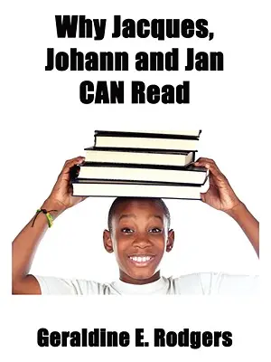Warum Jacques, Johann und Jan lesen können - Why Jacques, Johann and Jan Can Read
