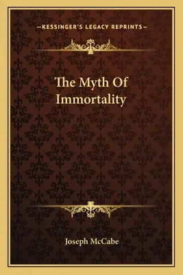 Der Mythos der Unsterblichkeit - The Myth Of Immortality