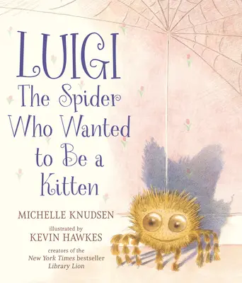 Luigi, die Spinne, die ein Kätzchen sein wollte - Luigi, the Spider Who Wanted to Be a Kitten