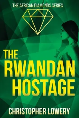 Die ruandische Geisel - The Rwandan Hostage