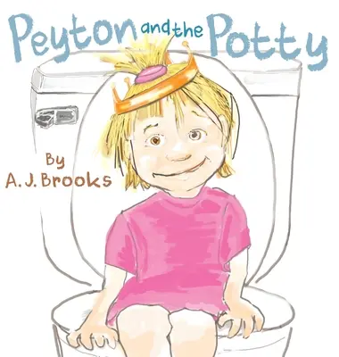 Peyton und das Töpfchen - Peyton and the Potty