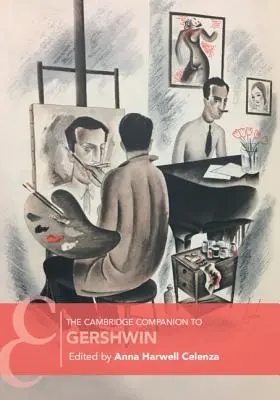 Der Cambridge-Begleitband zu Gershwin - The Cambridge Companion to Gershwin