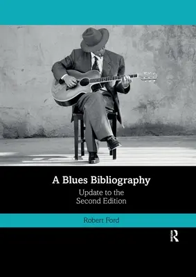 Eine Blues-Bibliographie: Zweite Ausgabe: Band 2 - A Blues Bibliography: Second Edition: Volume 2