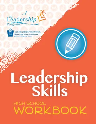 Führungsqualitäten: High School Workbook: Gewaltpräventionsprogramm - Leadership Skills: High School Workbook: Violence Prevention Program