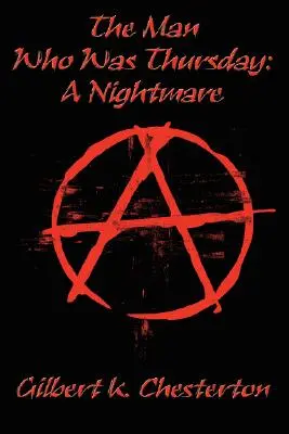 Der Mann, der Donnerstag war: Ein Albtraum - The Man Who Was Thursday: A Nightmare