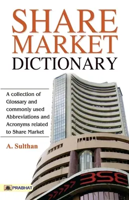 Wörterbuch des Aktienmarktes - Share Market Dictionary