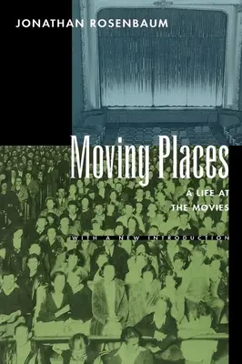 Bewegende Orte: Ein Leben im Kino - Moving Places: A Life at the Movies