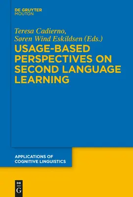 Nutzungsbasierte Perspektiven auf das Erlernen von Zweitsprachen - Usage-Based Perspectives on Second Language Learning