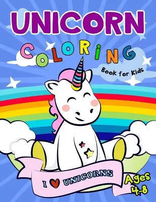 Einhorn-Malbuch für Kinder im Alter von 4-8 Jahren - Unicorn Coloring Book for Kids Ages 4-8