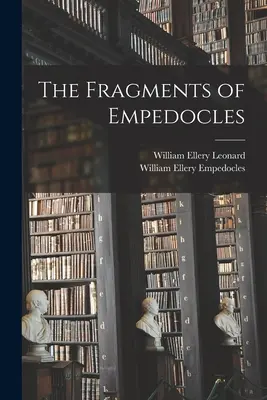 Die Fragmente des Empedokles - The Fragments of Empedocles